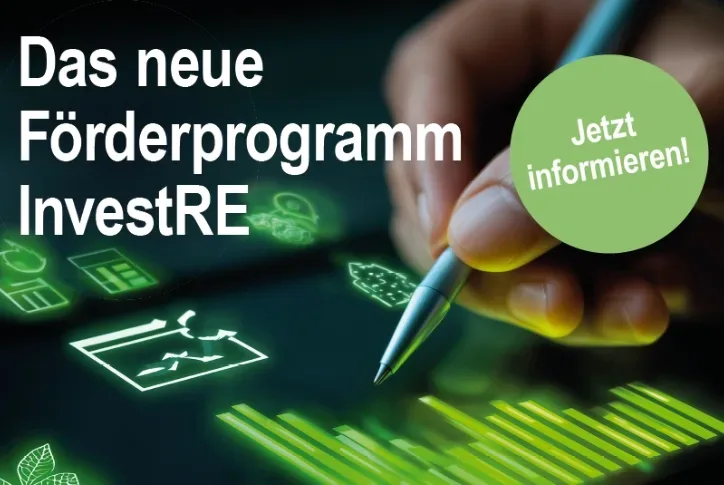 Bild mit dem Titel "Das neue Förderprogramm InvestRE"